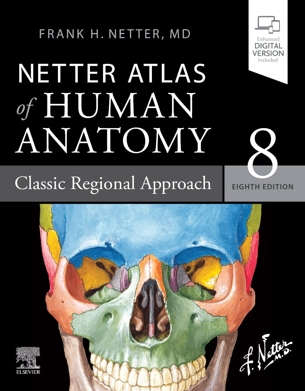 Netter Atlas of Human Anatomy: Classic Regional Approach: paperback (Netter Basic Science) 8th Edition
