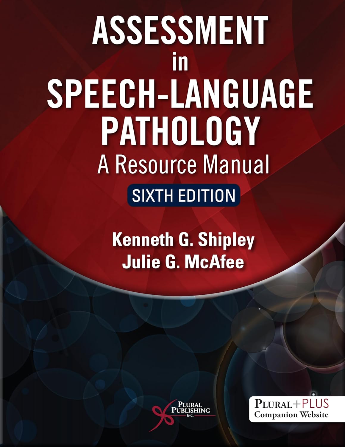 Assessment in Speech-Language Pathology (A Resource Manual) 6th Edition