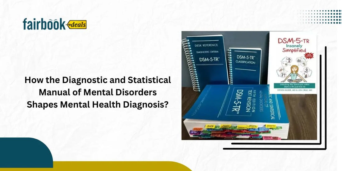 Diagnostic and Statistical Manual of Mental Disorders