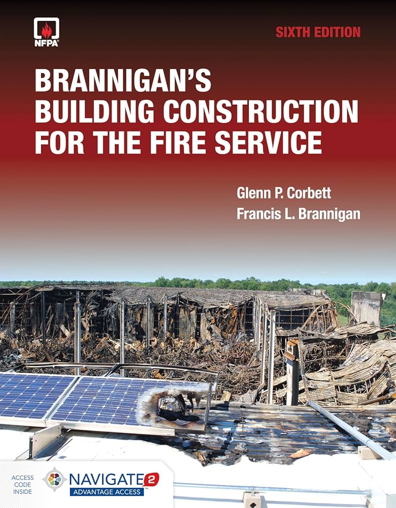 Brannigan's Building Construction for the Fire Service 6th Edition ISBN: 9781284177312