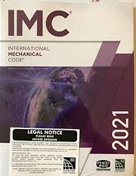 2021 International Mechanical Code (International Code Council Series) 1st Edition ISBN: 978-1609839642