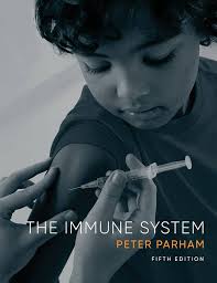 The Immune System Fifth Edition ISBN: 9780393533354