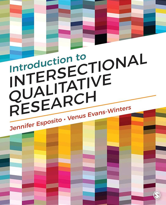 Introduction to Intersectional Qualitative Research First Edition ISBN: 9781544348520