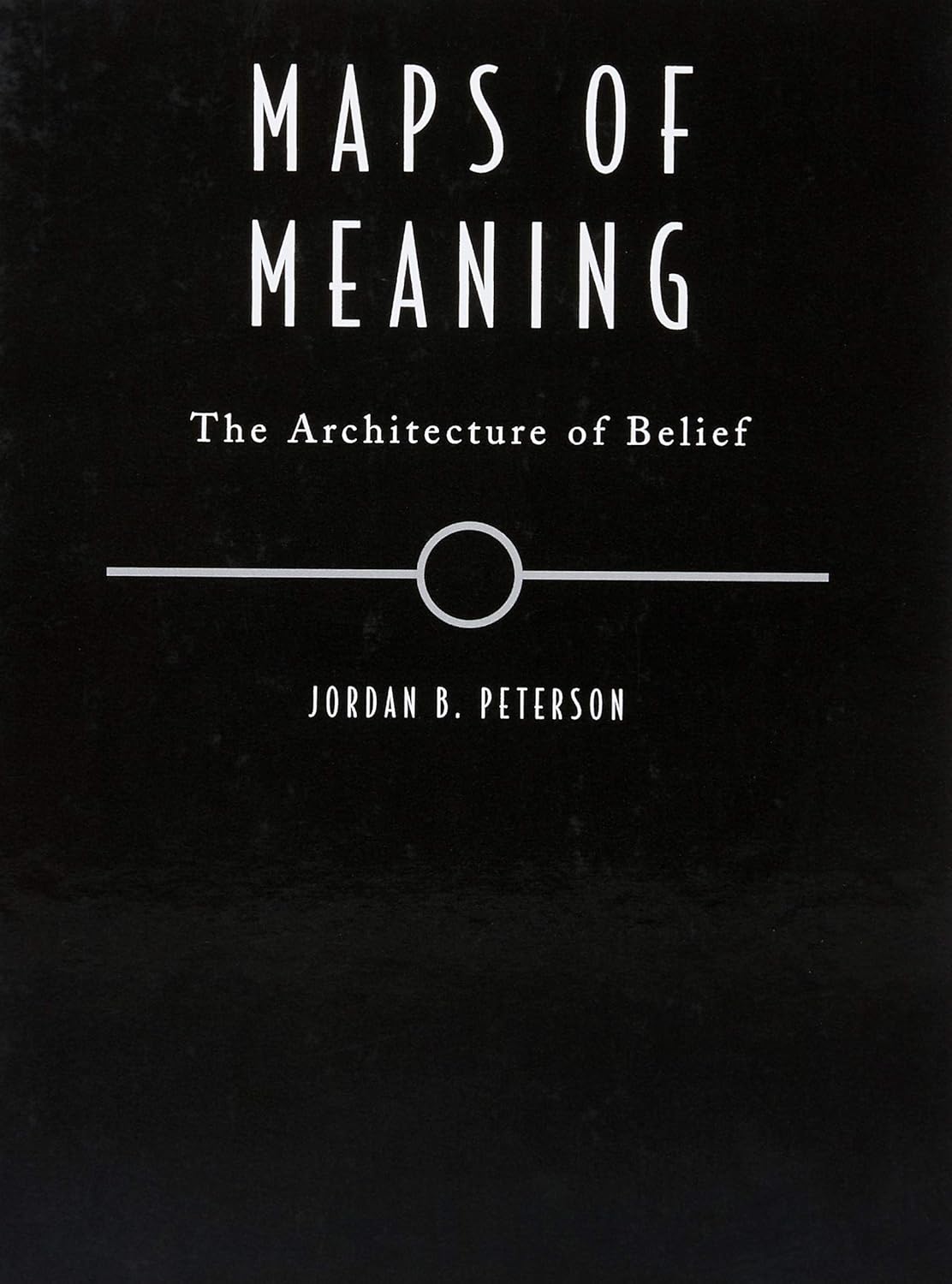 Maps of Meaning: The Architecture of Belief- Hardcover