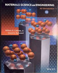 Materials Science and Engineering: An Introduction 9th Edition ISBN: 9781118324578