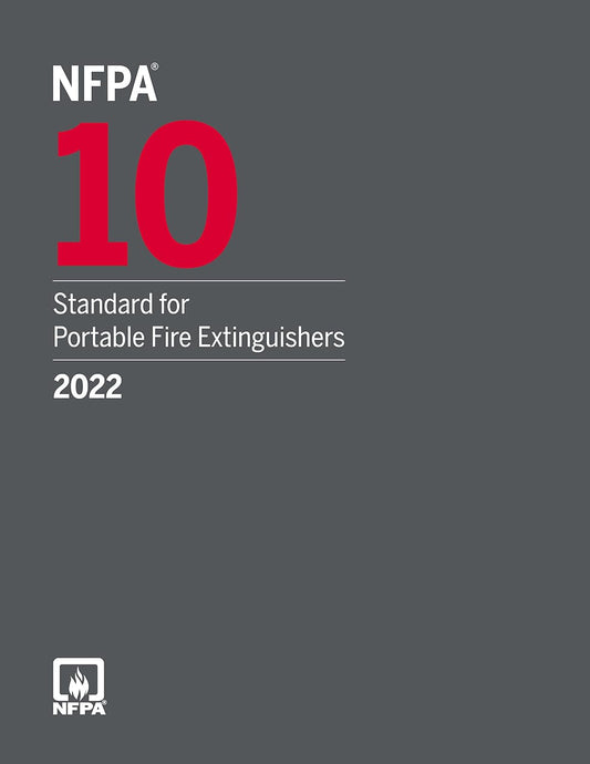 NFPA 10, Standard for Portable Fire Extinguishers, 2022 Edition Paperback ISBN: 9781455927791