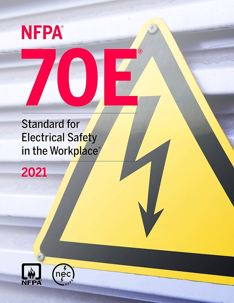 NFPA 70E, Standard for Electrical Safety in the Workplace, 2021 Edition Paperback ISBN: 9781455926244