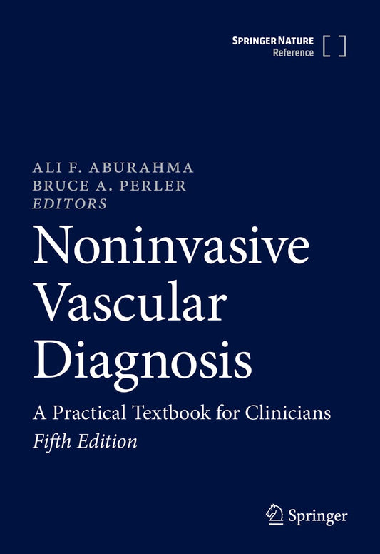 Noninvasive Vascular Diagnosis: A Practical Textbook for Clinicians