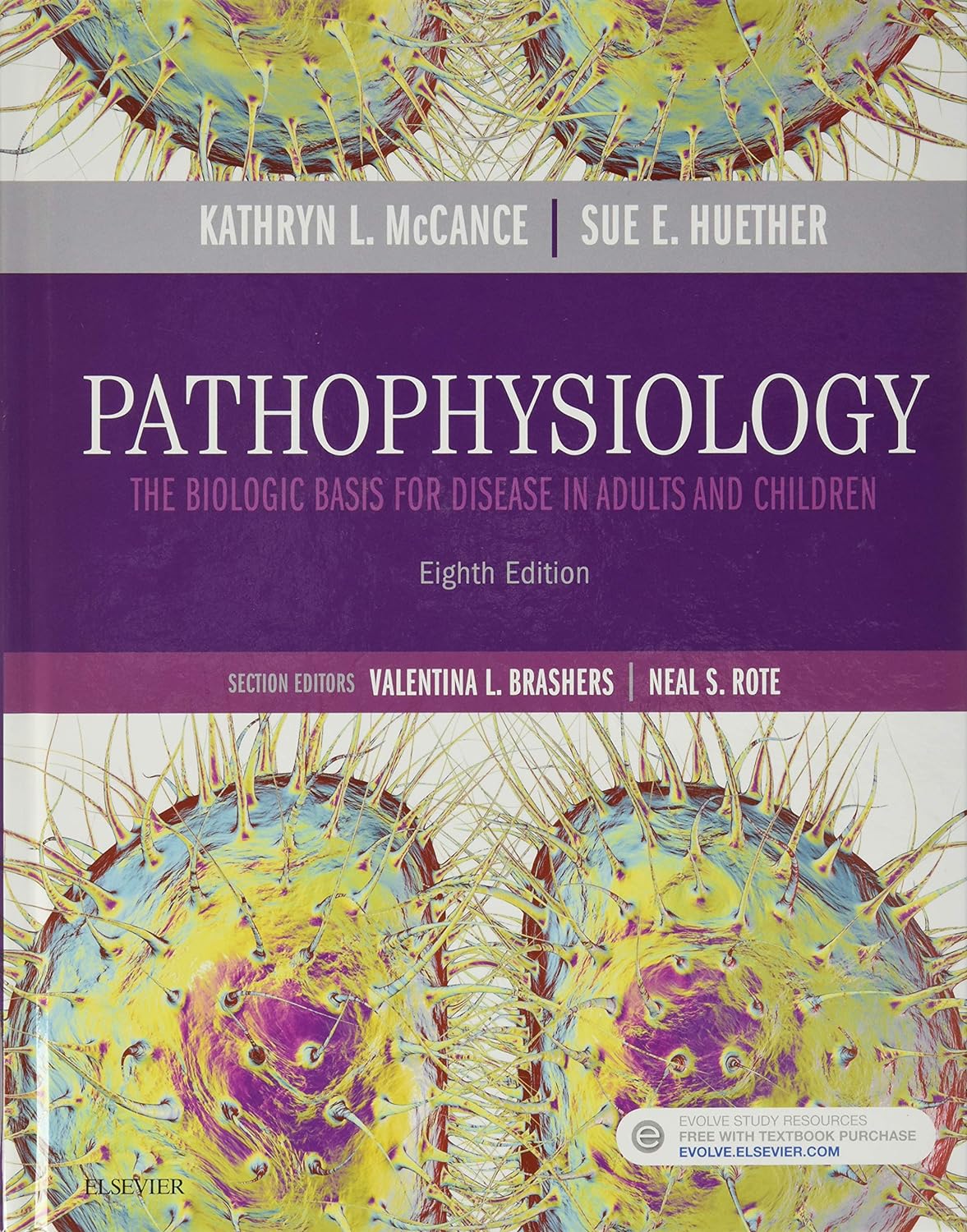 Pathophysiology: A Biologic Basis of Disease in Adults and Children 8th Edition ISBN: 9780275972486