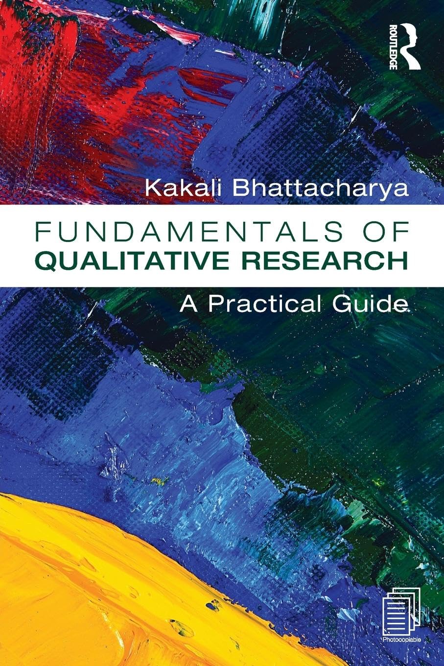 Fundamentals of Qualitative Research 1st Edition ISBN: 9781611321333