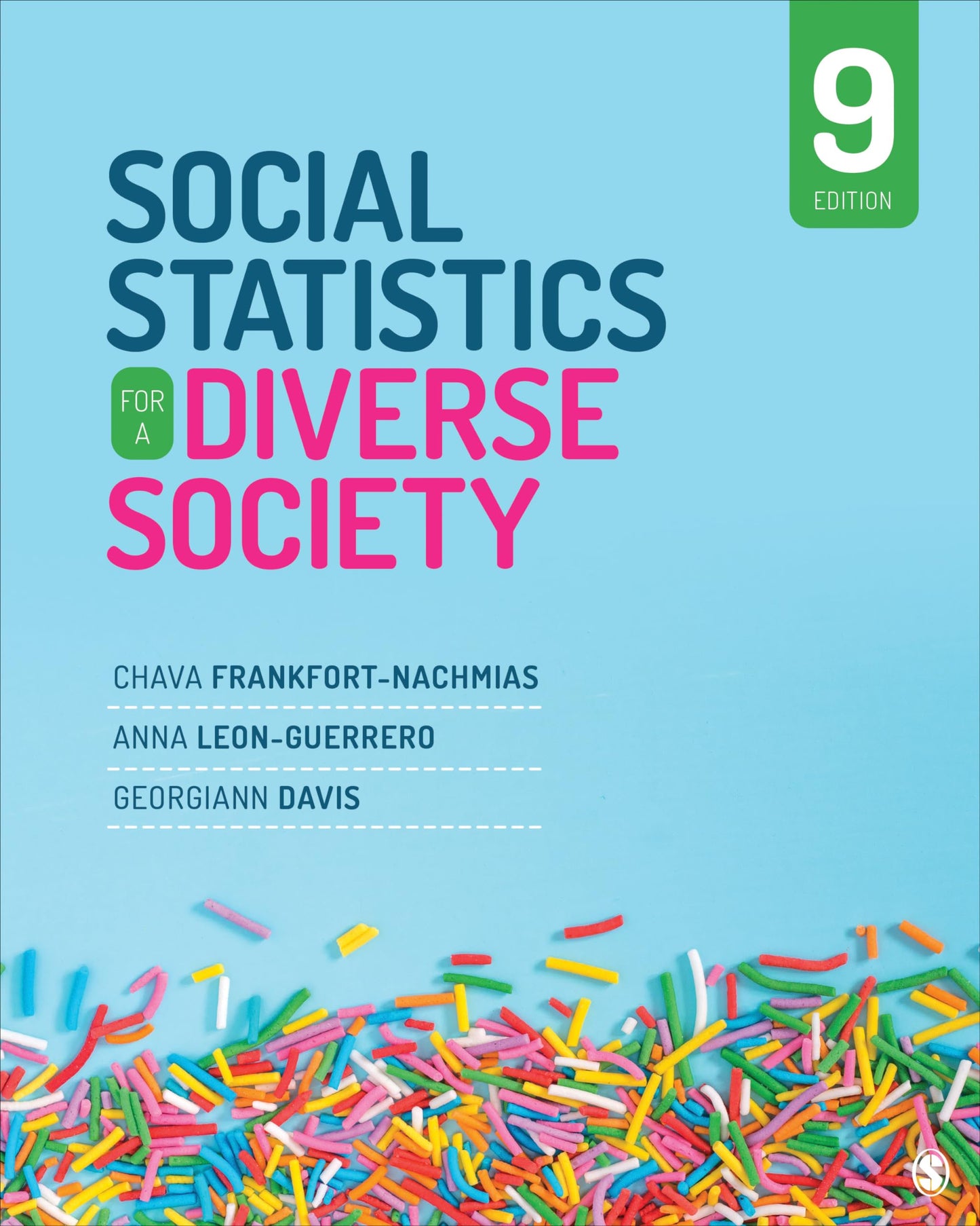 Social Statistics for a Diverse Society 9th Edition ISBN: 9781544339733