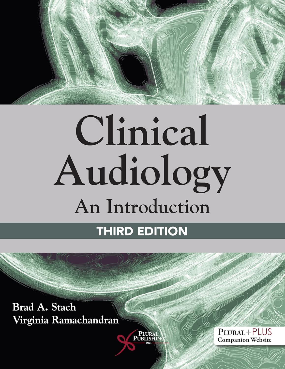 Clinical Audiology: An Introduction, Third Edition 3rd Edition