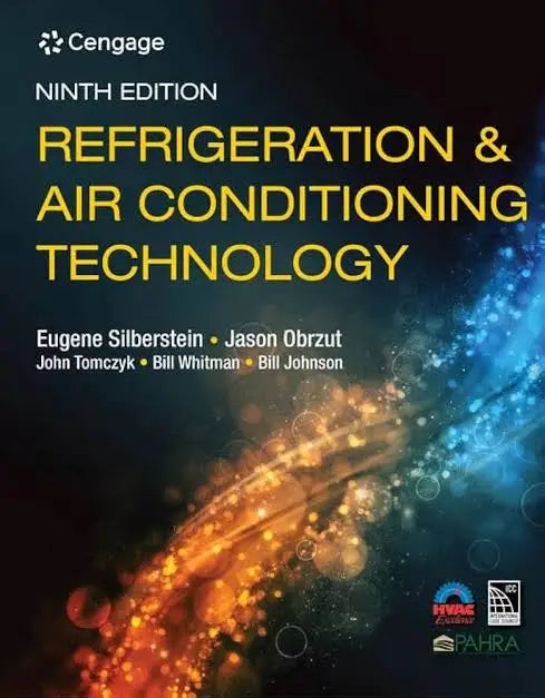 Refrigeration & Air Conditioning Technology (MindTap Course List) 9th Edition
